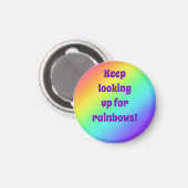 Suche nach Rainbows behalten Magnet (Vorderseite/Rückseite)