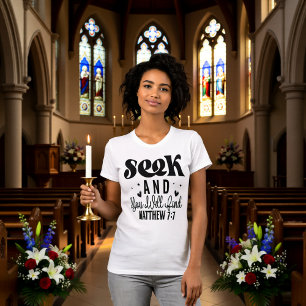 Suche und du wirst finden Matthäus 7:7 T-Shirt