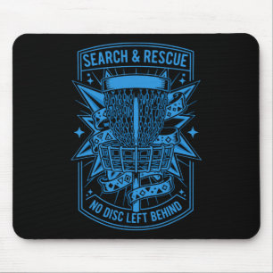 Suche und Rettung Keine Disc Left Behind Disc Golf Mousepad