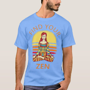 Suchen Sie Ihre Zen-I-Medizin T-Shirt