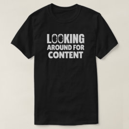 Suchen Sie nach Content T-Shirt