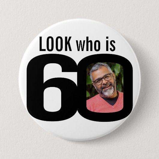 Suchen Sie, wer 60 Foto Schwarz-Weiß-Taste/Abzeich Button (Vorderseite)