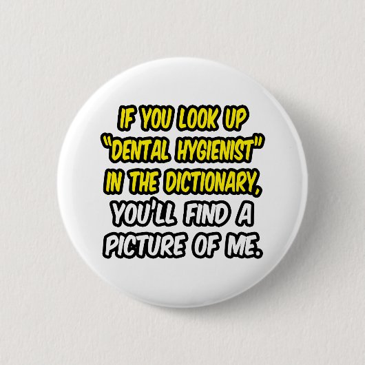 Suchen Sie Zahnarztärztin im Wörterbuch nach...Ich Button (Vorderseite)