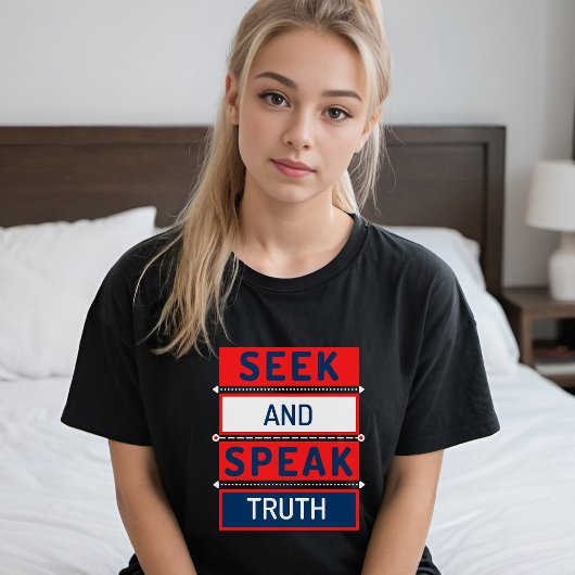 Suchen und Sprechen der Wahrheit T-Shirt