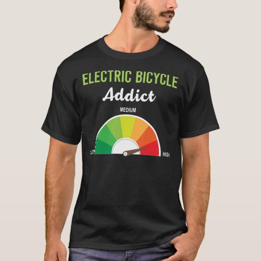 Sucht Elektrisches Fahrrad E Bike Ebike T-Shirt (Vorderseite)