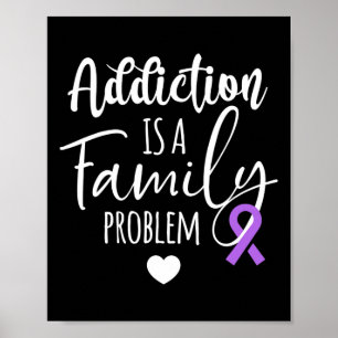 Sucht ist ein Familienproblem Überdosierung Bewuss Poster