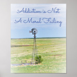 Sucht ist kein moralisch Versagend Poster