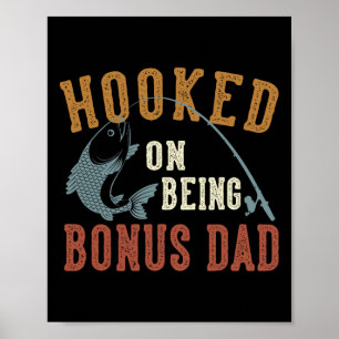 Süchtig danach, am Vatertag Bonus-Papa zu sein, An Poster