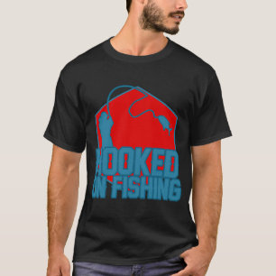 Süchtig nach Angeln T-Shirt