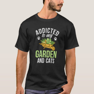 Süchtig nach meinem Garten und Katzen im Freien un T-Shirt