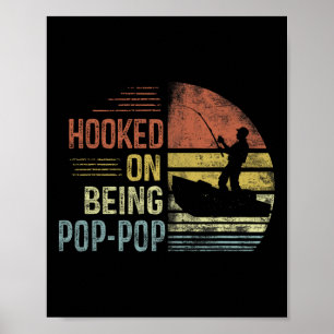 Süchtig nach Pop-pop-Angeln Geschenke Pop-pop Vate Poster