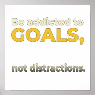 Süchtig nach Zielen Motivationszitat Design Poster