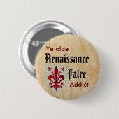 Süchtiger YE Olde RenFaire Button (Vorne & Hinten)