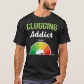 Suchtklogger-Clogger T-Shirt (Vorderseite)