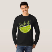 Suck It Mexican   Green Lime Slice  Lemon T-Shirt (Vorne ganz)