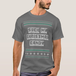 Suck My Christmas Candy Paare Adult Humor Lovers T-Shirt