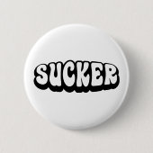 SUCKER BUTTON (Vorderseite)