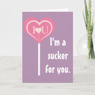 Sucker für Sie, Valetine Feiertagskarte