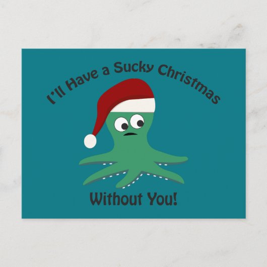 Sucky Christmas Without You Feiertagspostkarte (Vorderseite)