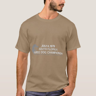 SÜD-FLORIDA-FRISBEE-HUNDEMEISTERSCHAFT T-Shirt