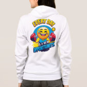 Sudadera Every Day is a New Opportunity Hoodie (Rückseite)