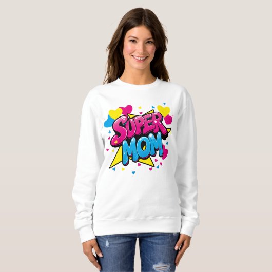 Sudadera para Super Mamá Sweatshirt (Vorne ganz)
