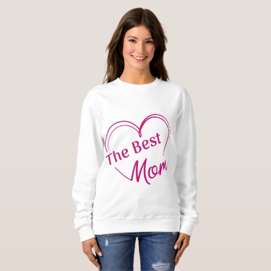 Sudadera The Best Mom Sweatshirt (Vorne ganz)