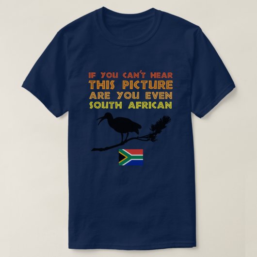 Südafrika Hadeda Funny Alarm T-Shirt (Design vorne)