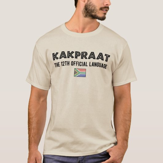Südafrika KakPraat Funny 12. Offizielle Sprache T-Shirt (Vorderseite)