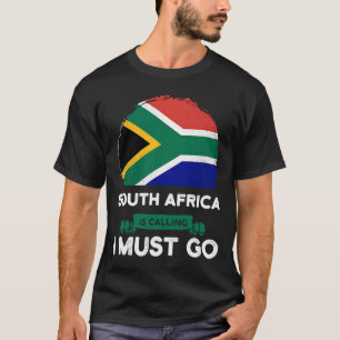 Südafrika ruft dazu auf, nach Südafrika zu gehen T-Shirt
