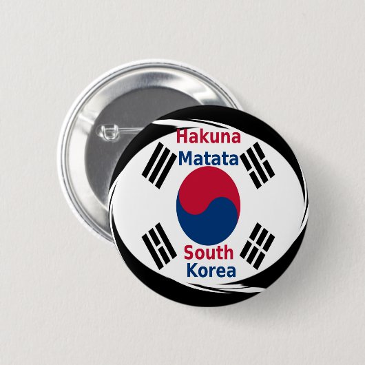 Südkorea Hakuna Matata Art Print/Graphic Button (Vorne & Hinten)