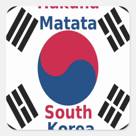 Südkorea Hakuna Matata Art Print/Graphic Quadratischer Aufkleber (Vorderseite)