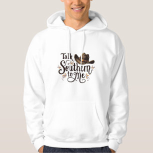 Südlich mit mir reden Funny Cowboy Hat Western Hoodie