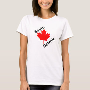 Südlich von Detroit ist... T-Shirt