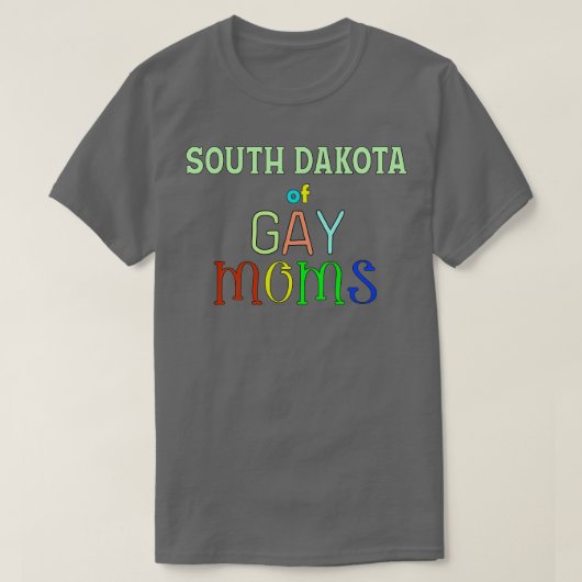 Südliche Dakota homosexueller Mamas T-Shirt (Design vorne)