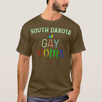 Südliche Dakota homosexueller Mamas T-Shirt