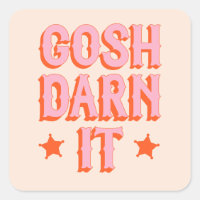 Südliche Höflichkeit: Gosh Darn It (Retro-alter We