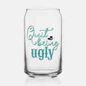 Südliche Phrase, dass es sich um ein hässlich Aqua Dosenglas (Vorderseite)