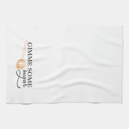 Südliche Redewendungen: Gimme etwas Zucker Geschirrtuch