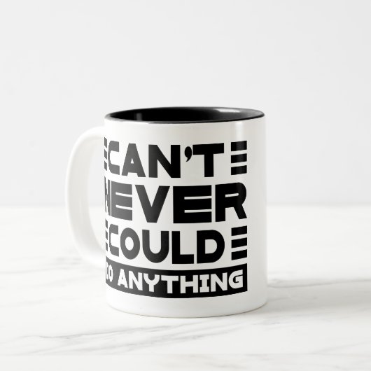 Südliche Redewendungen können nie irgendwelche Tas Zweifarbige Tasse (Vorderseite Links)