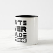 Südliche Redewendungen können nie irgendwelche Tas Zweifarbige Tasse (Mittel)