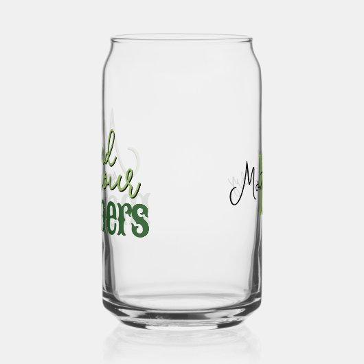 Südliche Zitate denken Sie an Ihre Mannschaft Grün Dosenglas (Links)