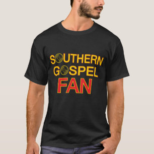 Südlicher Evangelium-Fan-T - Shirt