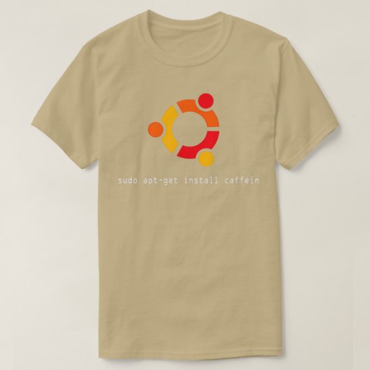 sudo apt-get install caffein T-Shirt (Design vorne)