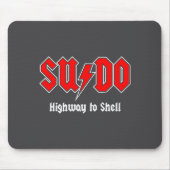 Sudo Highway To Shell - Root User Programmer Codin Mousepad (Vorne)