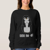 sudo rm rf Linux Computer-Programmierer Sweatshirt (Vorderseite)