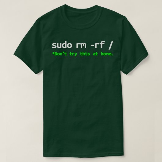Sudo rm rf Linux Programme Engineer Opensource 1 T-Shirt (Design vorne)