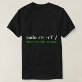 Sudo rm rf Shirt Linux Programmier-Engineer Openso (Design vorne)