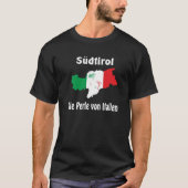 Südtirol – Alto Adige - Italien - Italia T-Shirt (Vorderseite)