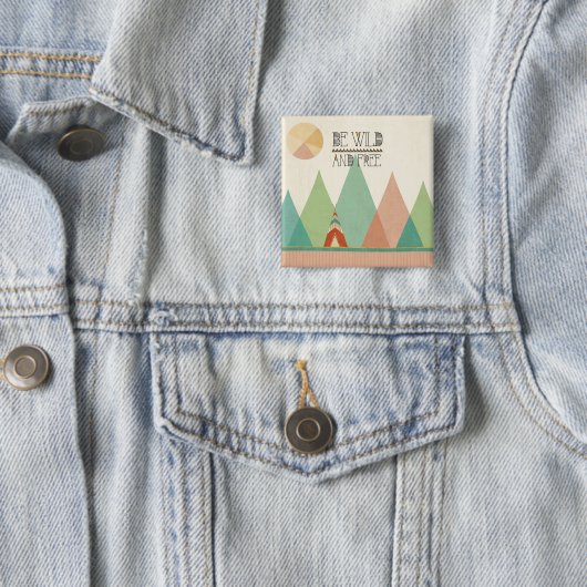 Südwestgeo II| Wild und frei sein Button (Beispiel)